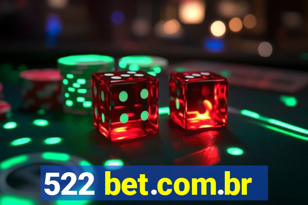 522 bet.com.br